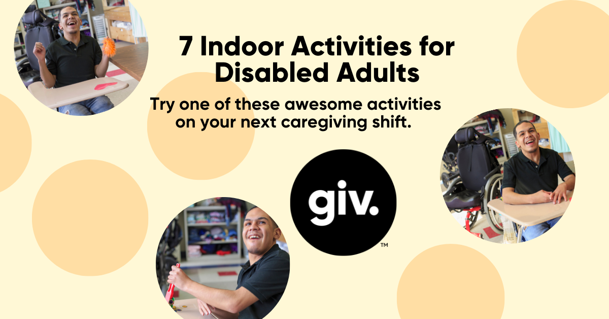 7 Indoor Activities for Adults with Disabilities - BLOG